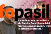 La emboscada periodística de Camila Dolabjian a Ariel García: ¿investigación, traición o servicios secretos?